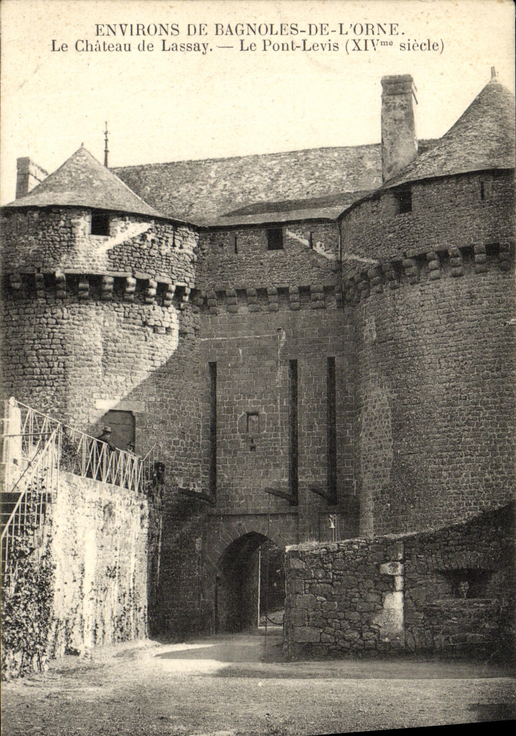 El Castillo de Lassay — El Puente-Levis (siglo XIV) — Alrededores de Bagnoles-de-l'Orne