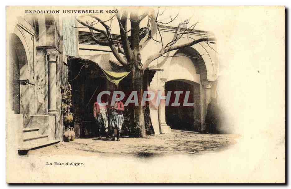 La Rue d'Alger — Exposition Universelle 1900 — Éditeur non identifié