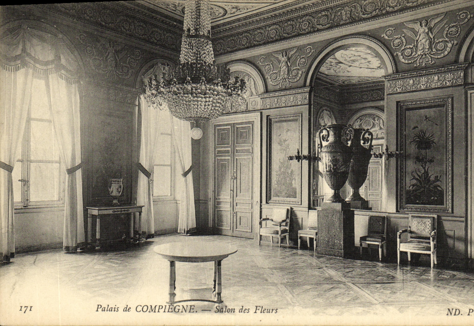 Palais de COMPIEGNE — Salon des Fleurs — ND.P. n°171