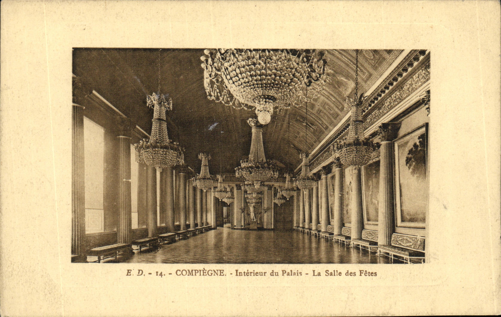 Compiègne - Intérieur du Palais - La Salle des Fêtes — E.D. - 14