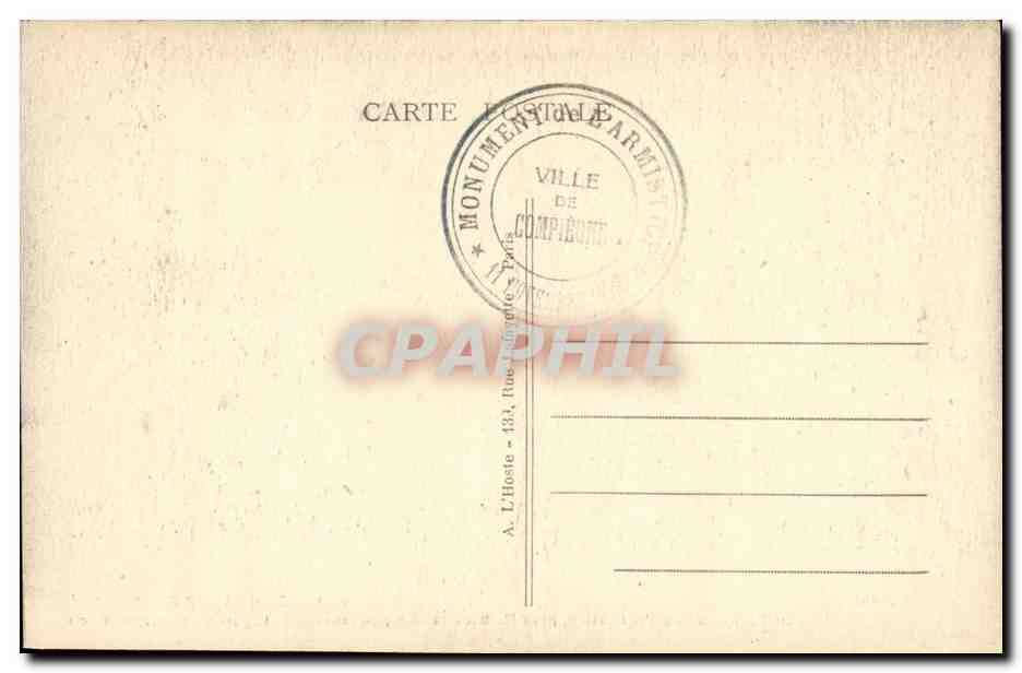Carrefour de l'Armistice, près Rathondes — Emplacement du Wagon du Maréchal Foch — Éditeur L.H. Paris — Reverso