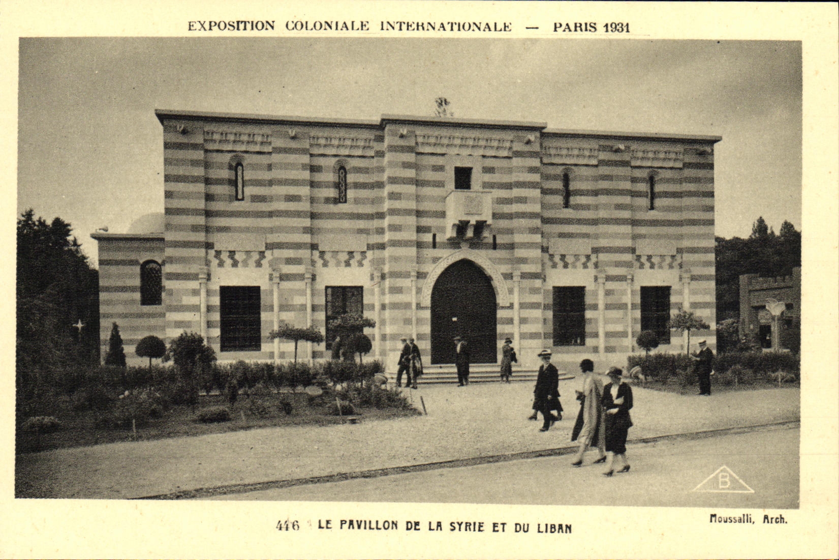 Pavillon Syrien und Libanon — Internationale Kolonialausstellung — Paris 1931 — Moussalli, Arch.