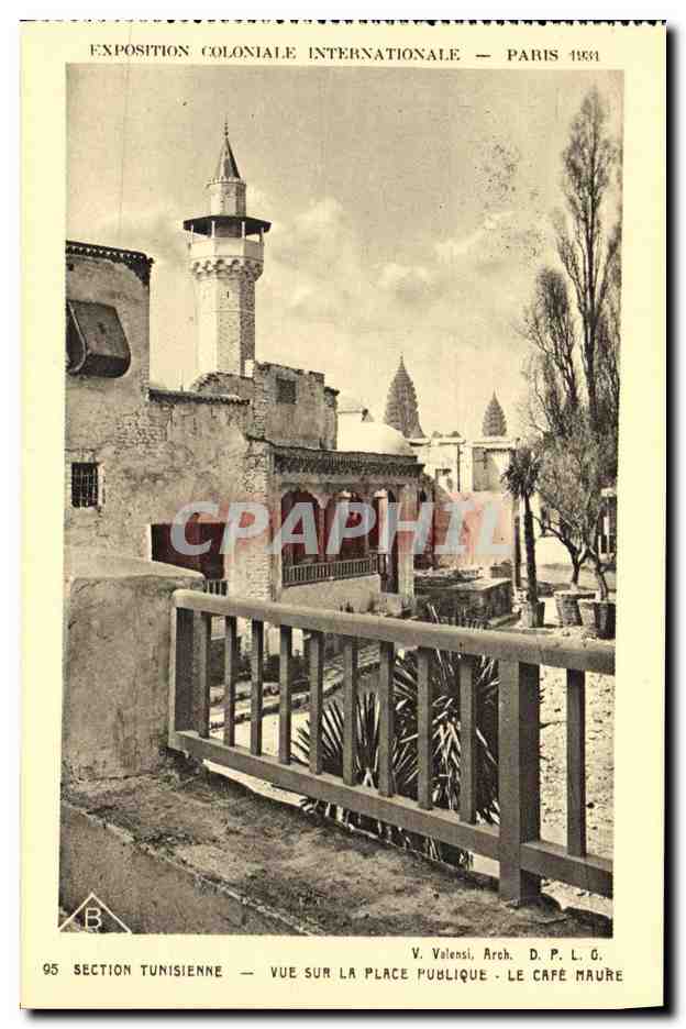 CPA Paris Exposition Coloniale Internationale 1931 Section tunisienne Vue sur la place publique Le cafe maure