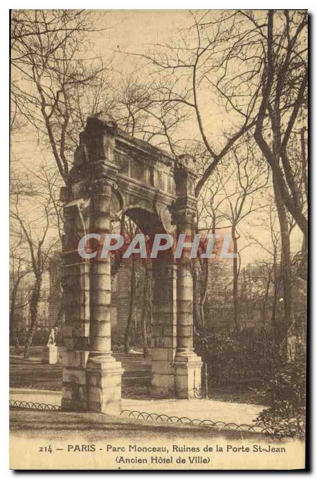 CPA Paris Parc Monceau Ruines de la Porte St Jean Ancien hotel de ville