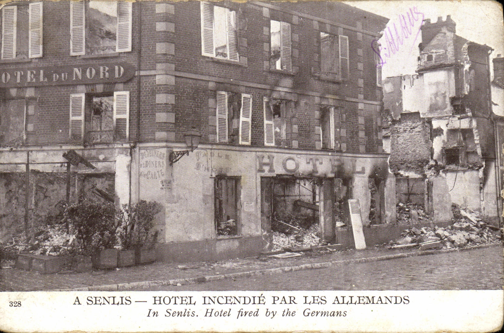 Senlis — Hôtel du Nord incendié — éditeur anonyme, n° 328