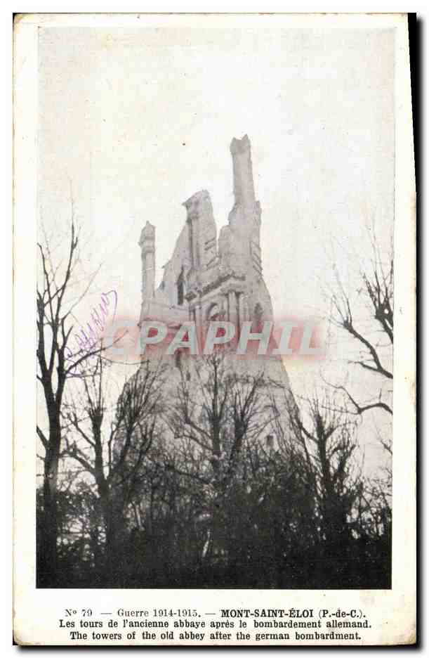 Mont-Saint-Éloi (P.-de-C.) — Die Türme der alten Abtei nach dem deutschen Bombardement — Huret, Verleger