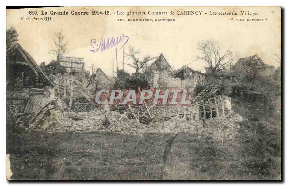 CPA Les Glorieux Combats de Carency Les Restes Du Village Militaria 