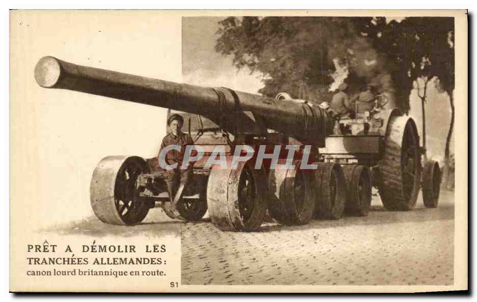 CPA Pret A Demolir Les Tranchees Allemandes Canon Lourd Britannique En routre 