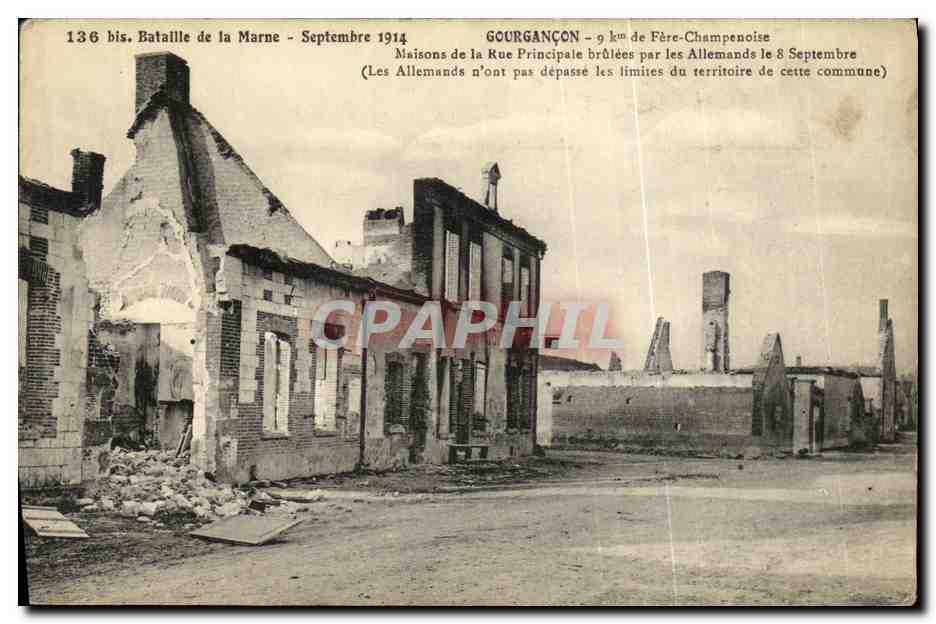 Gourgançon — Maisons de la Rue Principale brûlées par les Allemands le 8 Septembre 1914 — CPA n°136 bis