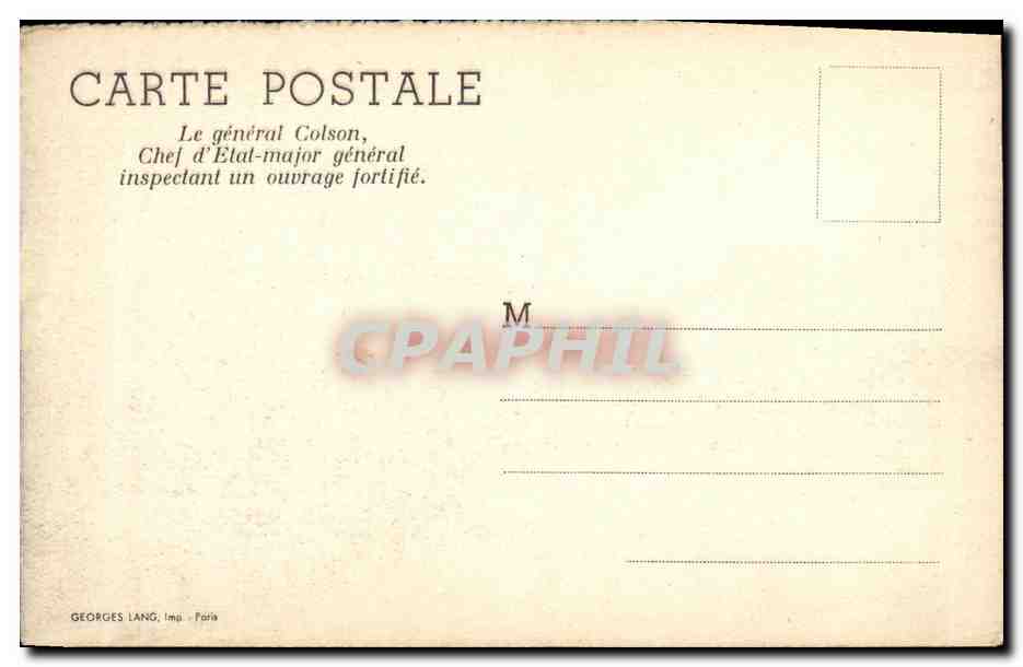 CPA Le General Colson Chef d Etat Major General Inspectant Un Ouvrage Fortifie Militaria — Rückseite