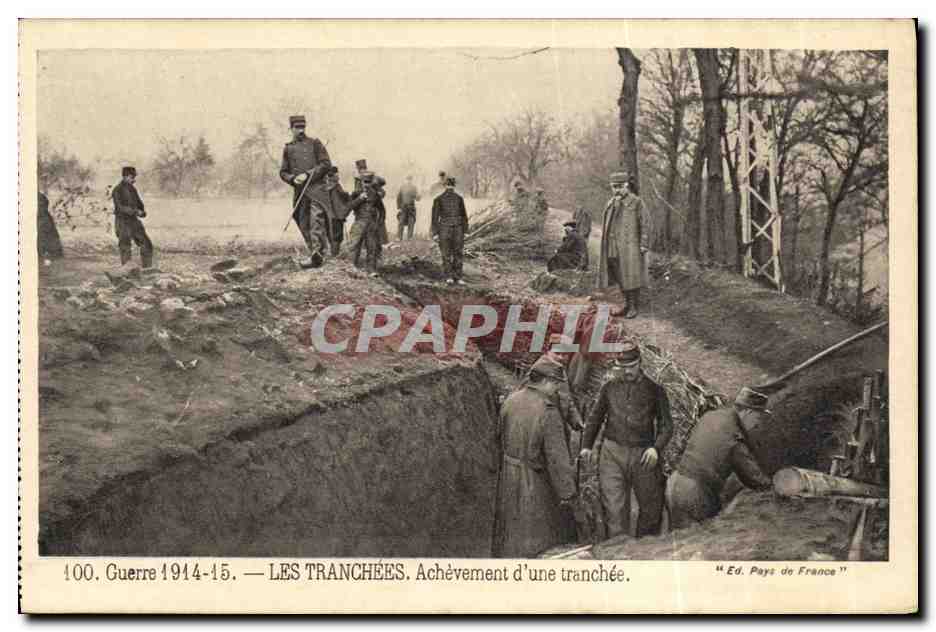 CPA La Guerre Les Tranchees Achevement d Une Tranchee Militraia 