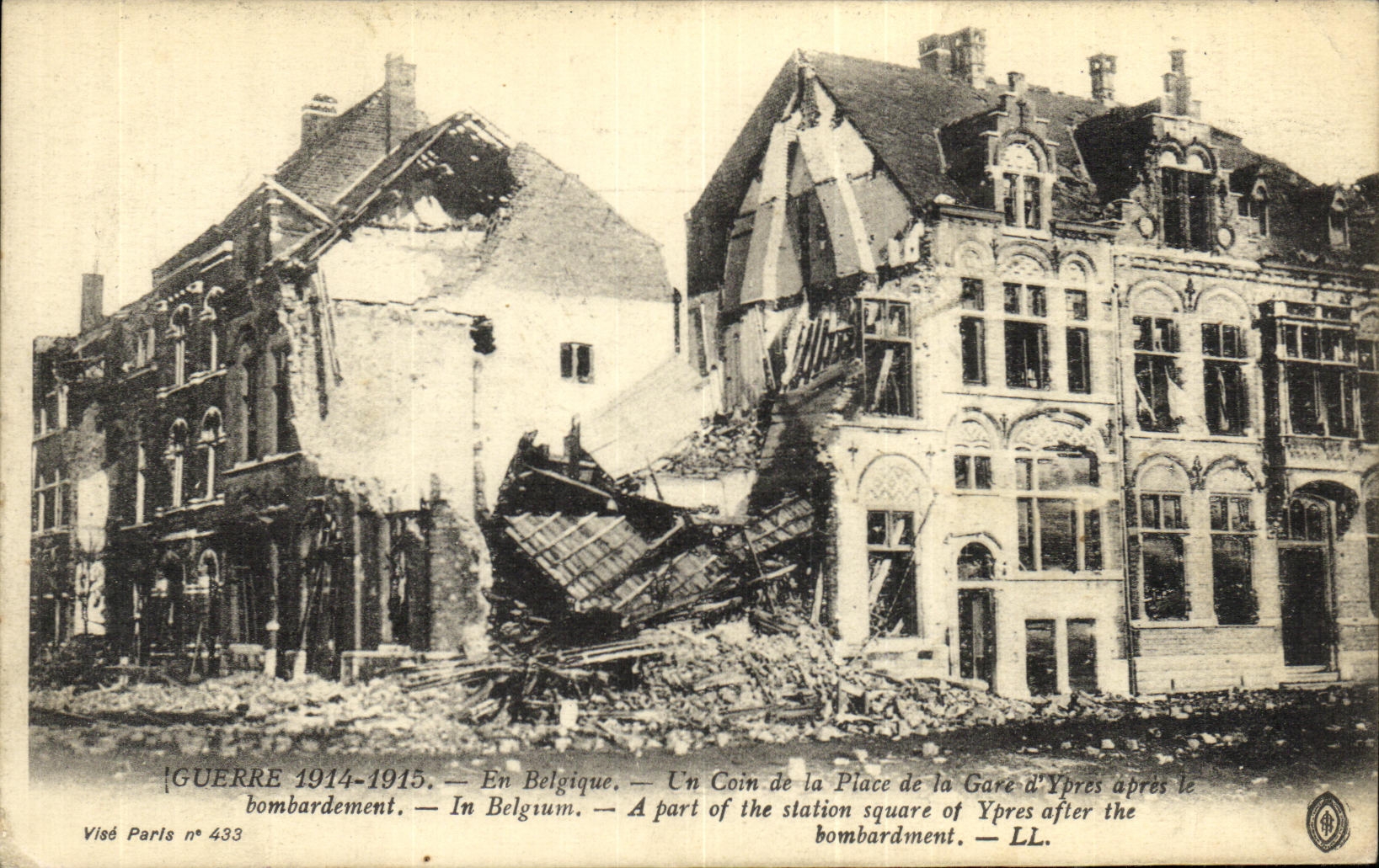 Ypres — Coin de la Place de la Gare après le bombardement — Visé Paris n° 433