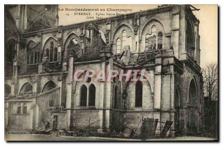 Le Bombardement en Champagne — Épernay, Église Notre-Dame (côté Sud) — J. Bracquemart, 14