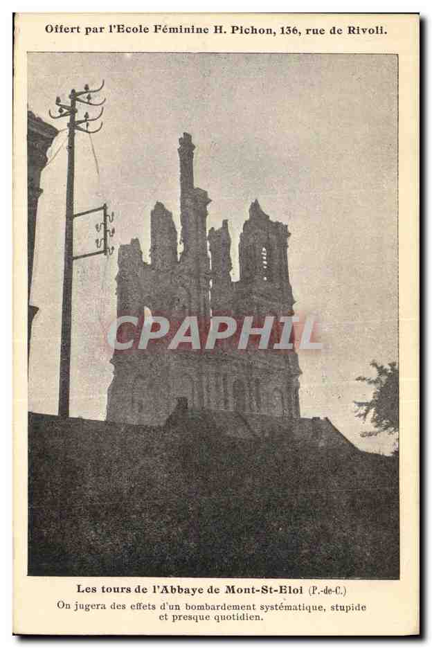 Les tours de l'Abbaye de Mont-St-Michel — ruines après bombardement — Offerte par l'École Féminine Henri Pichon, 136 rue de Rivoli