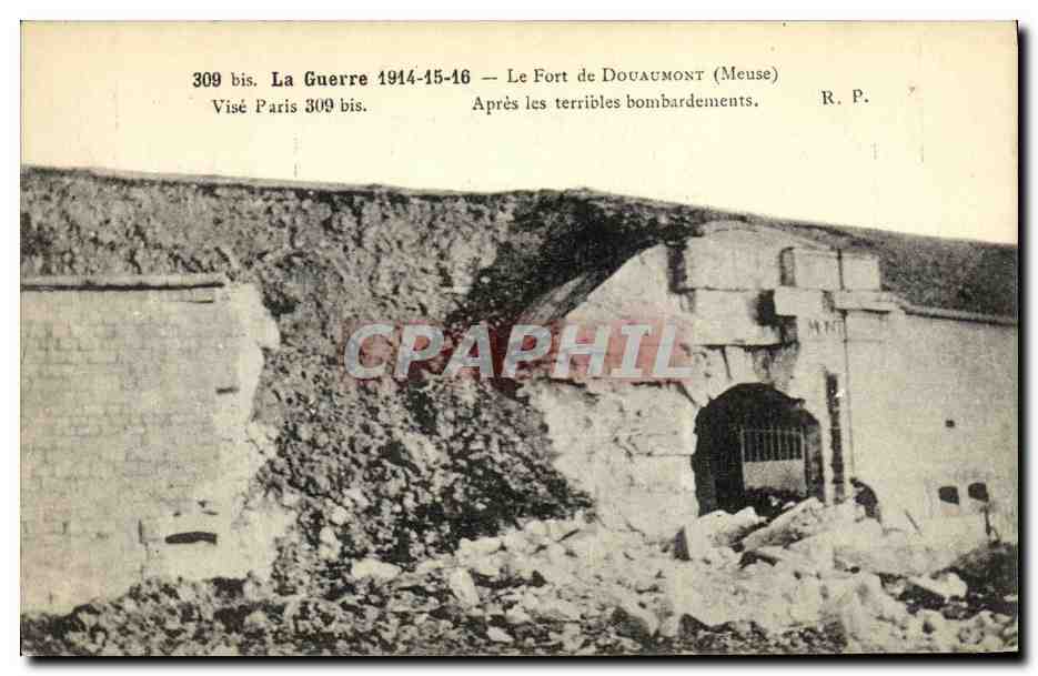 Le Fort de Douaumont (Meuse) — Après les terribles bombardements — Visé Paris 309 bis