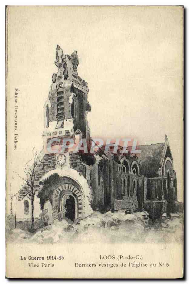 CPA Loos Derniers Vestiges de L Eglise du numero 5 Militaria