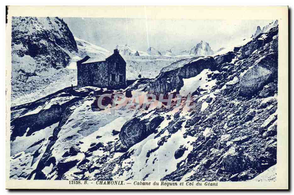 CPA Chamonix Cabane du Requtn et col du Geant