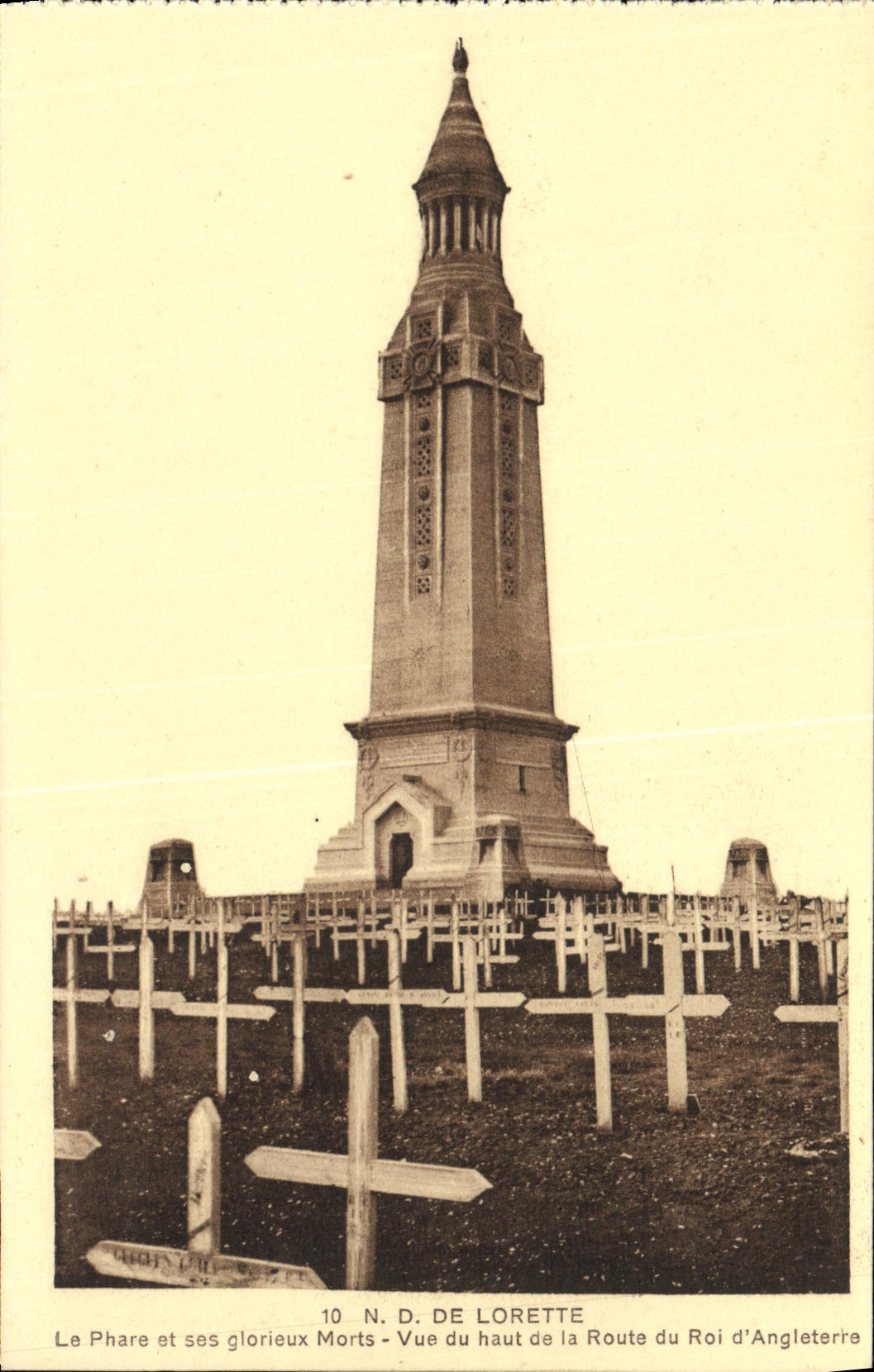 Le Phare et ses glorieux Morts — Vue du haut de la Route du Roi d'Angleterre — N.D. de Lorette