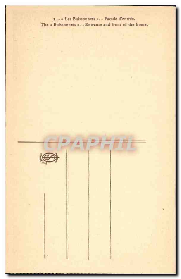 Les Buissonnets — Façade d'entrée — CPAPHIL — Rückseite