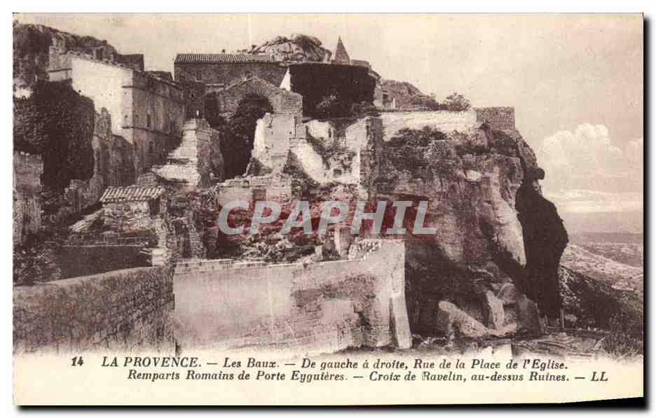 CPA La Provence Les Baux De Gauche a Droite Rue de la Place de L Eglise Remparts romains de porte Eyguieres