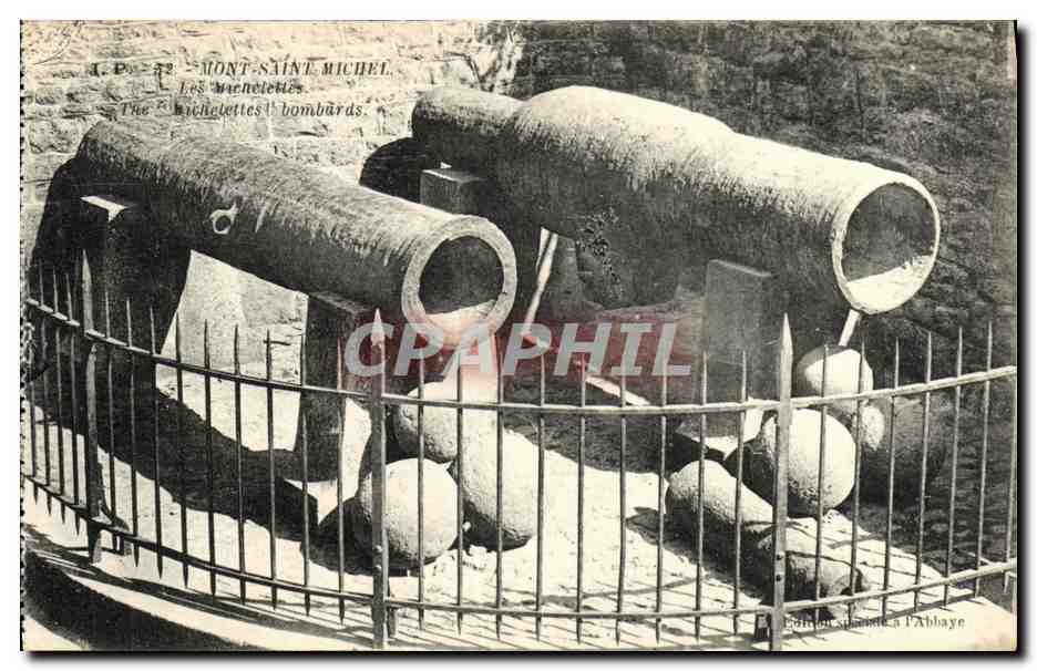 CPA Mont Saint Michel Les Michelettes Canons 