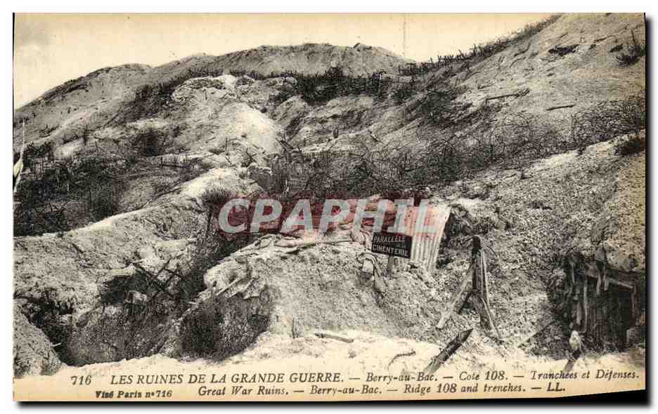 CPA Les Ruines De La Grande Guerre Berry au Bac Cote 108 Tranchees et defenses Militaria