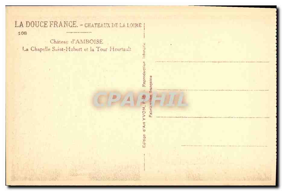 CPA Amboise Chateau Chapelle Saint Hubert et la Tour Heurtault — Rückseite