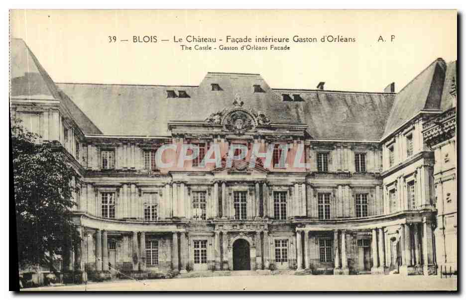 CPA Blois La Chateau Facade Interieure Gaston d Orleans
