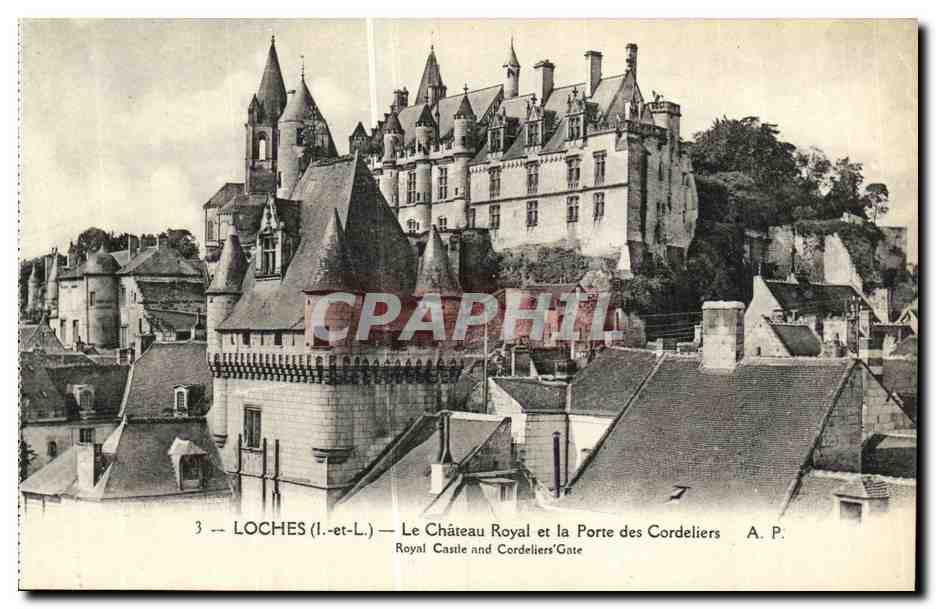 CPA Loches Chateau Royal et la Porte des Cordeliers