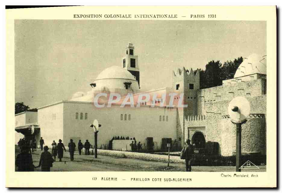 Exposition Coloniale Internationale — Paris 1931 — Algérie — Pavillon Côte Sud-Algérien — Charles Mootaland, Arch.