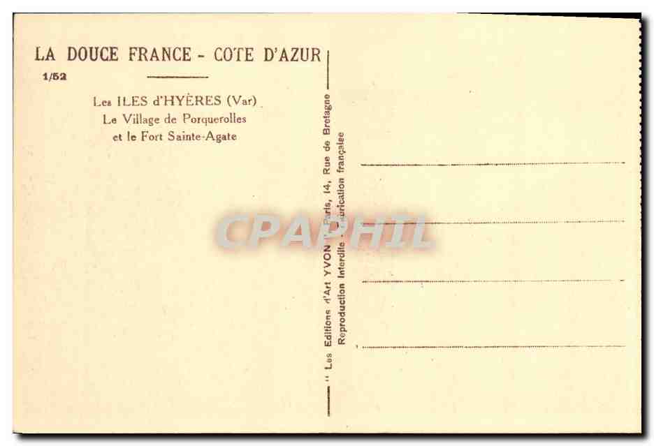 Les Iles d'Hyères (Var) — Le Village de Porquerolles et le Fort Sainte-Agathe — Éditions d'Art Yvon, 1/52 — Verso