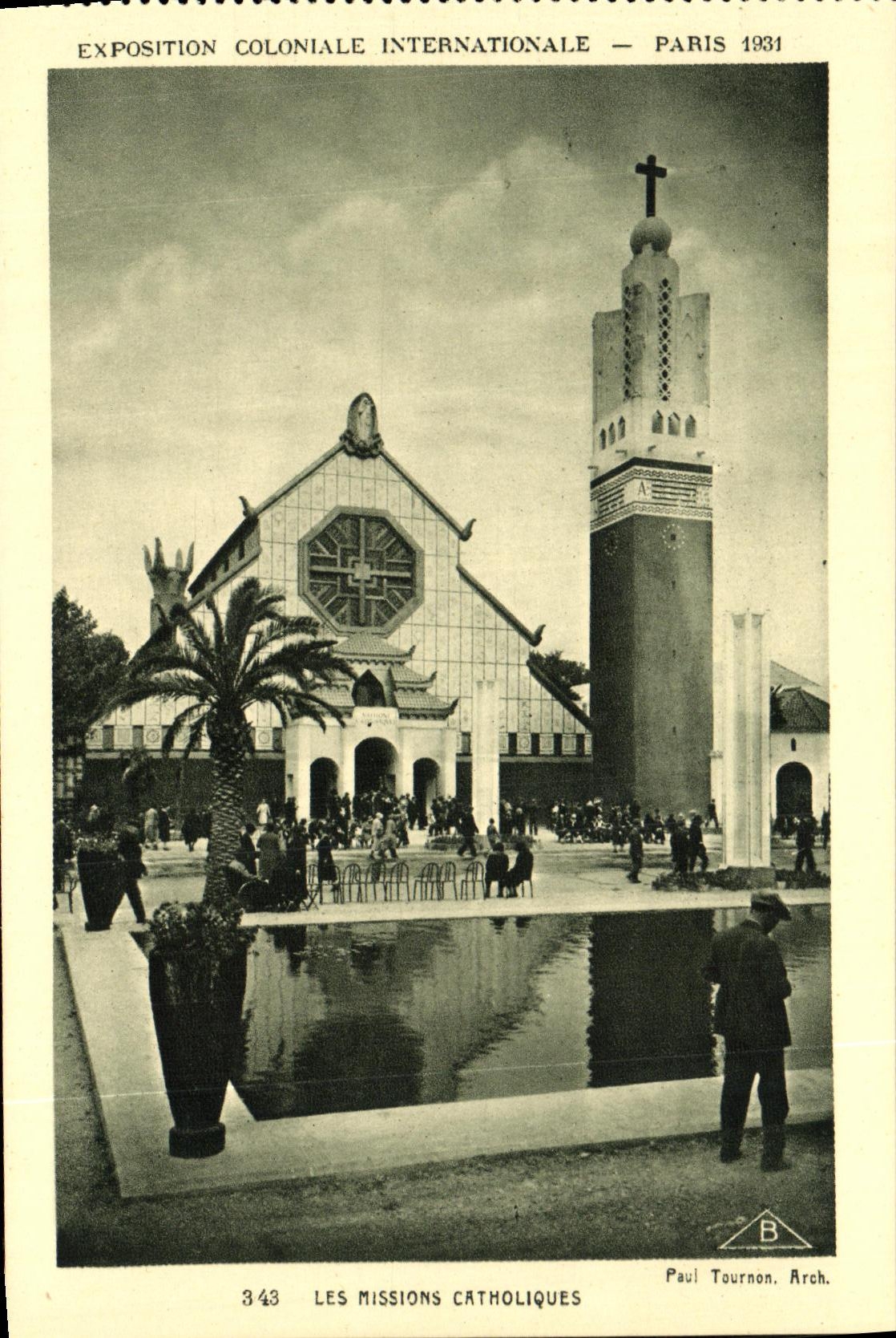 Exposition Coloniale Internationale — Paris 1931 — Les Missions Catholiques — Paul Tournon, Arch.