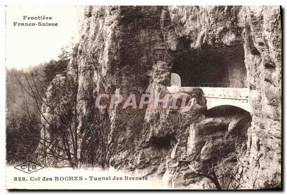 CPA Frontiere Franco Suisse Col des Roches Tunnel des Brenets