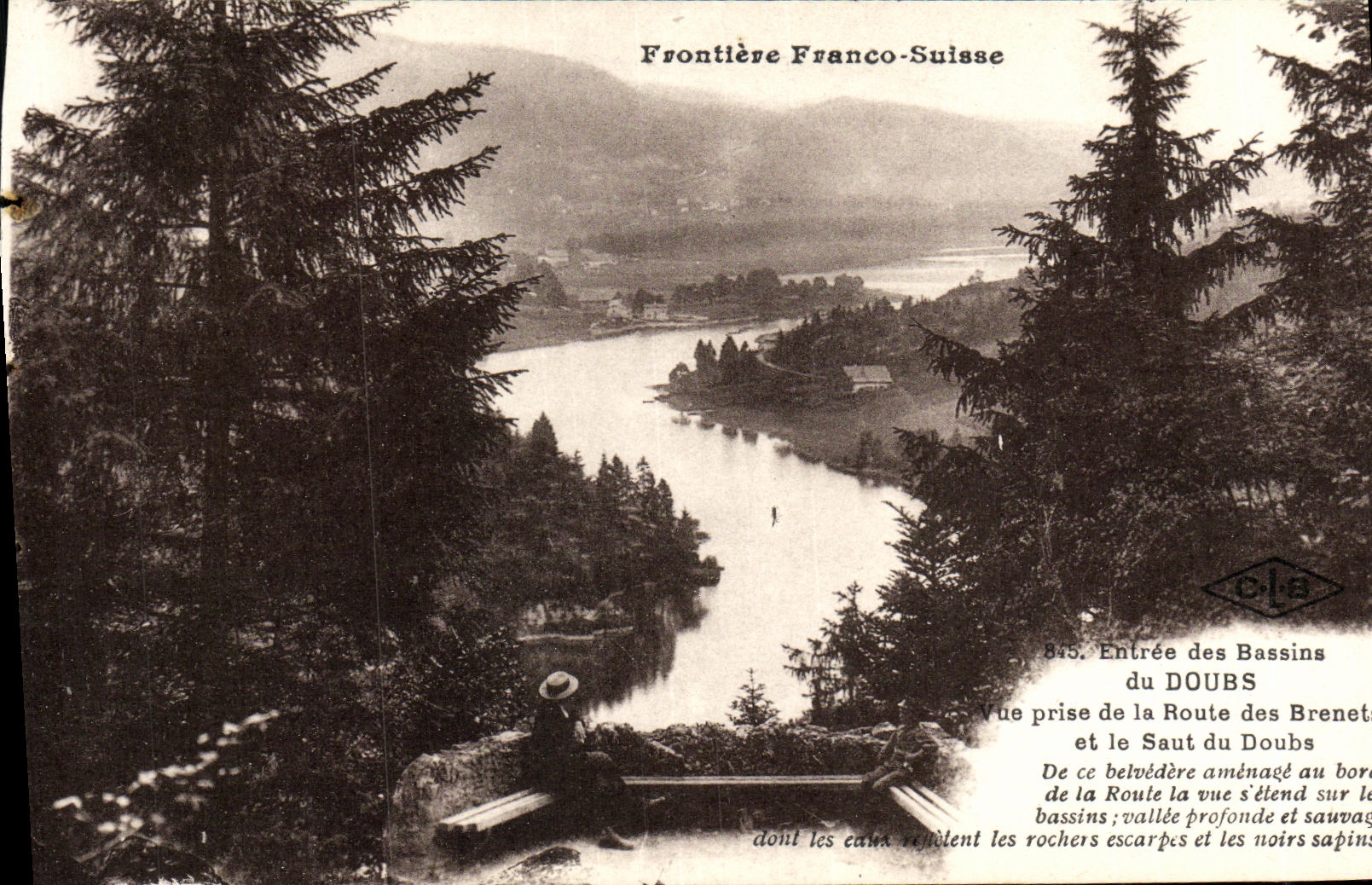 Frontière Franco-Suisse — Vue prise de la Route des Brenets — Éditeur C.L.B. n° 845