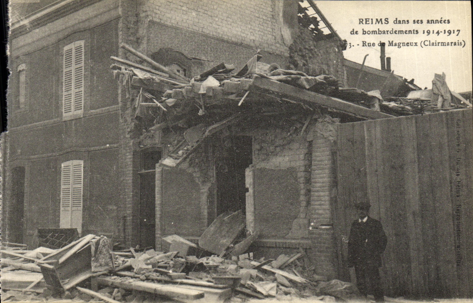Reims während der Jahre der Bombardements 1914-1917 — Rue de Magneux (Clairmarais) — Visté Nancy A.8519