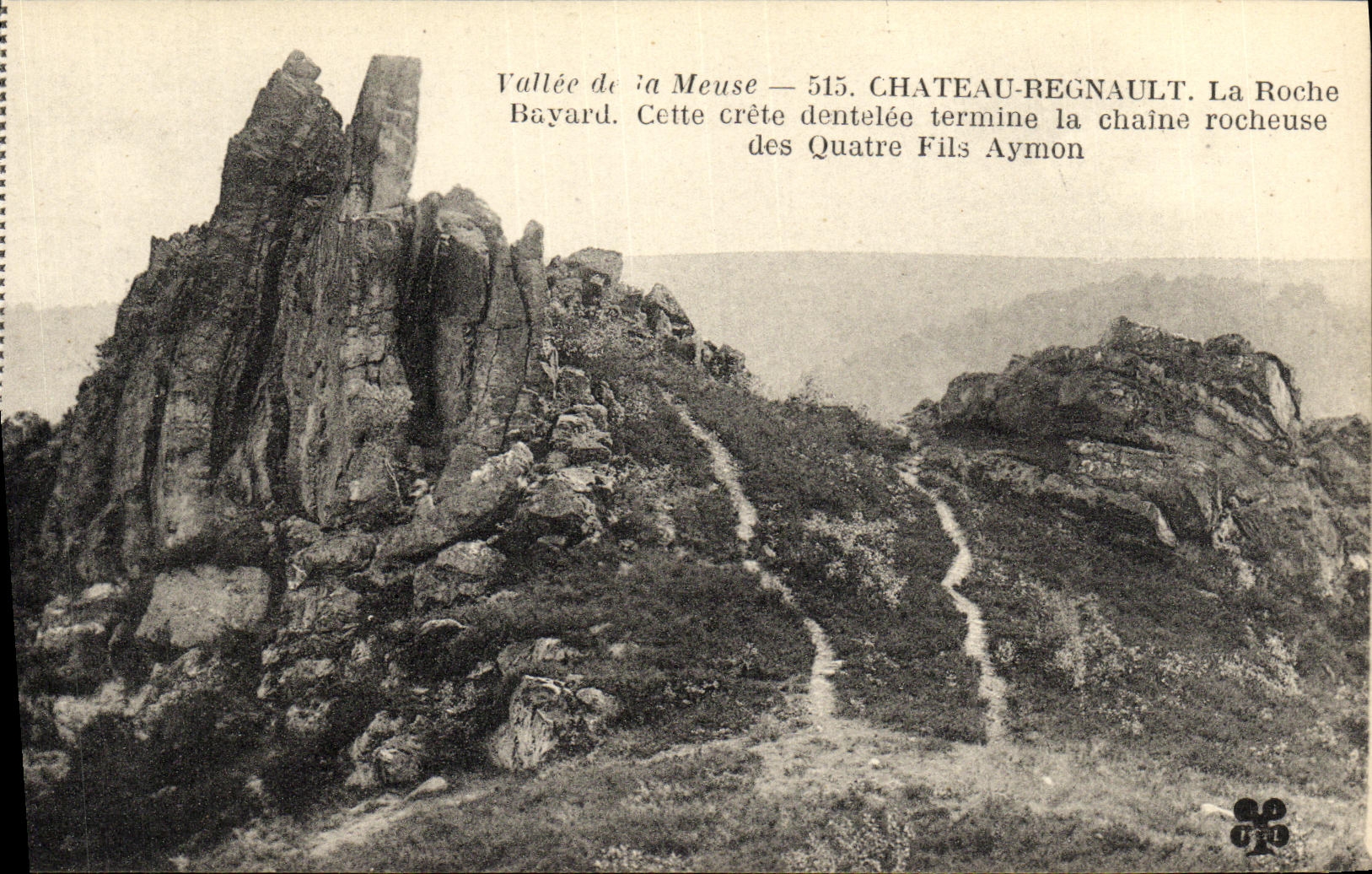 Vallée de la Meuse — 515. CHATEAU-REGNAULT. La Roche Bayard. Cette crête dentelée termine la chaîne rocheuse des Quatre Fils Aymon