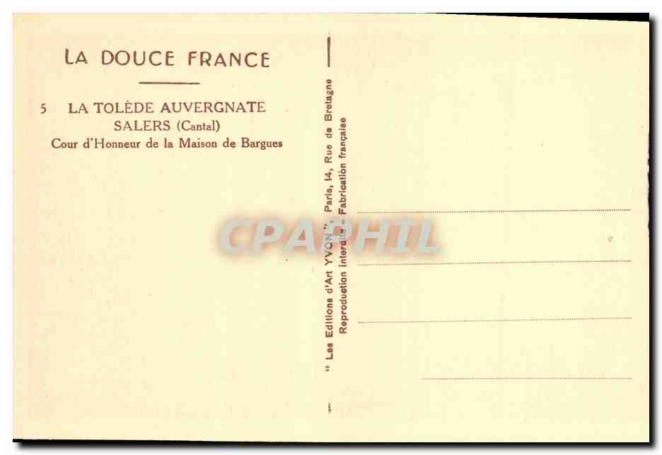 CPA La Tolede Auvergnate Salers Cour d Honneur de la Maison de Bargues — Rückseite