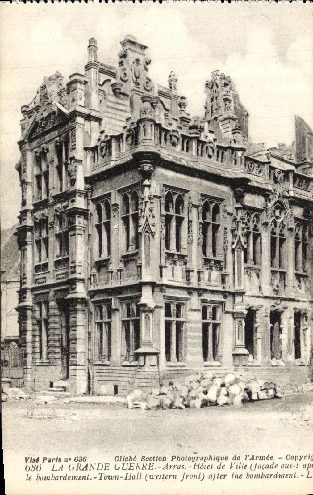 CPA La Grande Guerre Arras L Hotel de Ville 