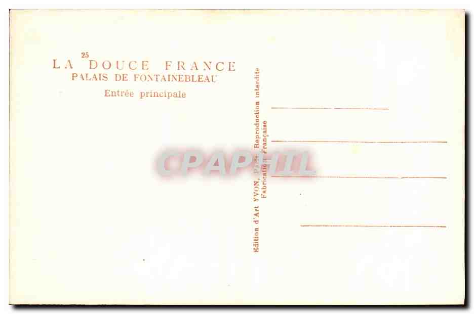 Palacio de Fontainebleau — Entrada principal — Edición de Arte YVON, París — Reverso