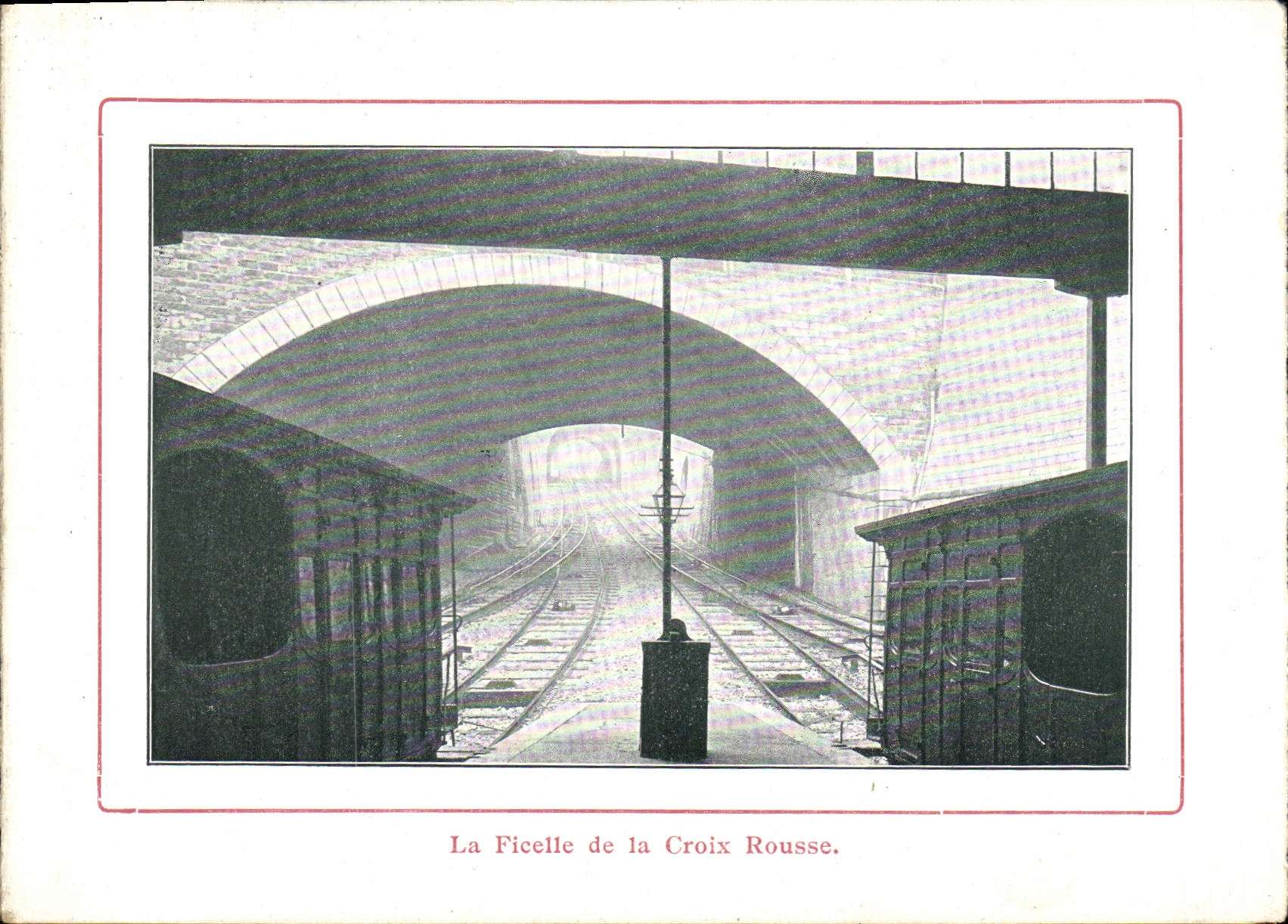 La Ficelle de la Croix Rousse — Ansicht des Tunnels — unbekannter Verlag