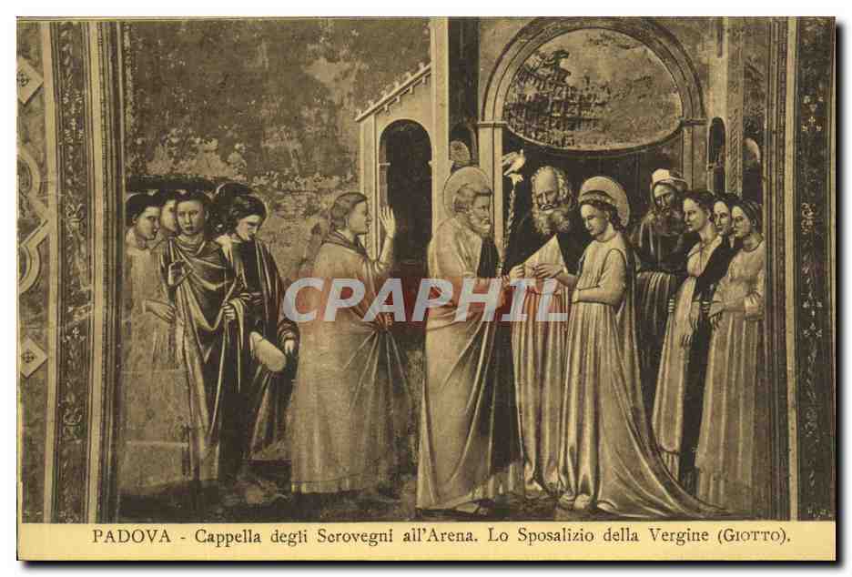 CPA Padova Cappella Degli Scovegni all Arena Lo Sposalizio della Vergine
