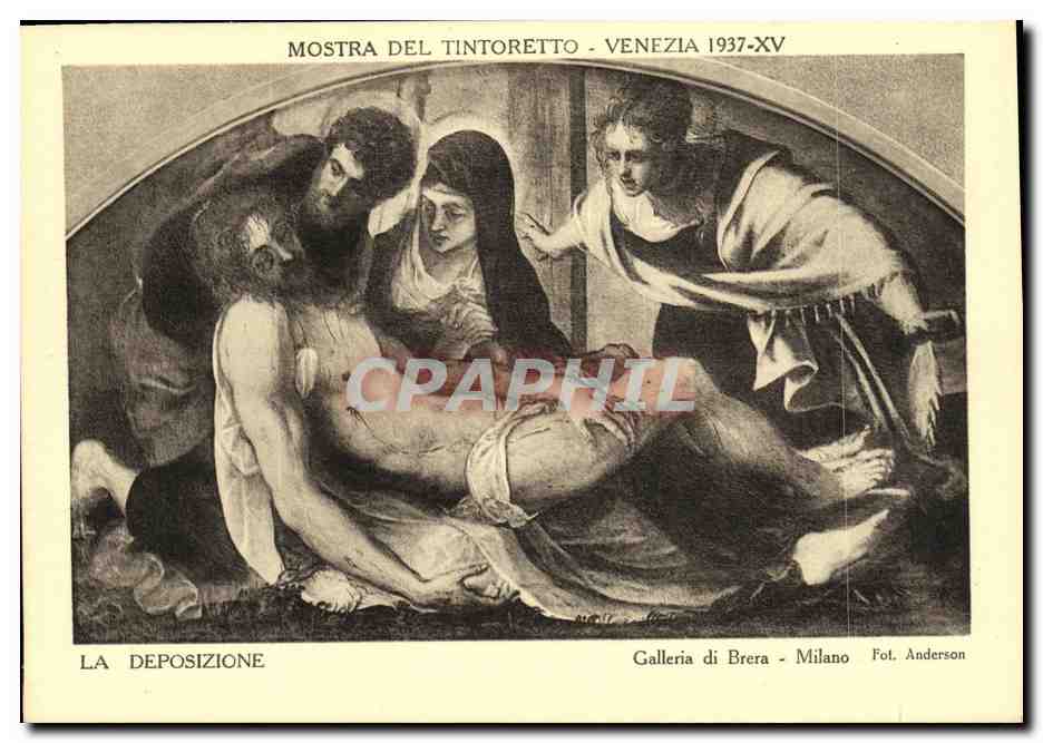 CPA Mostra Del Tintoretto Venezia La Deposizione