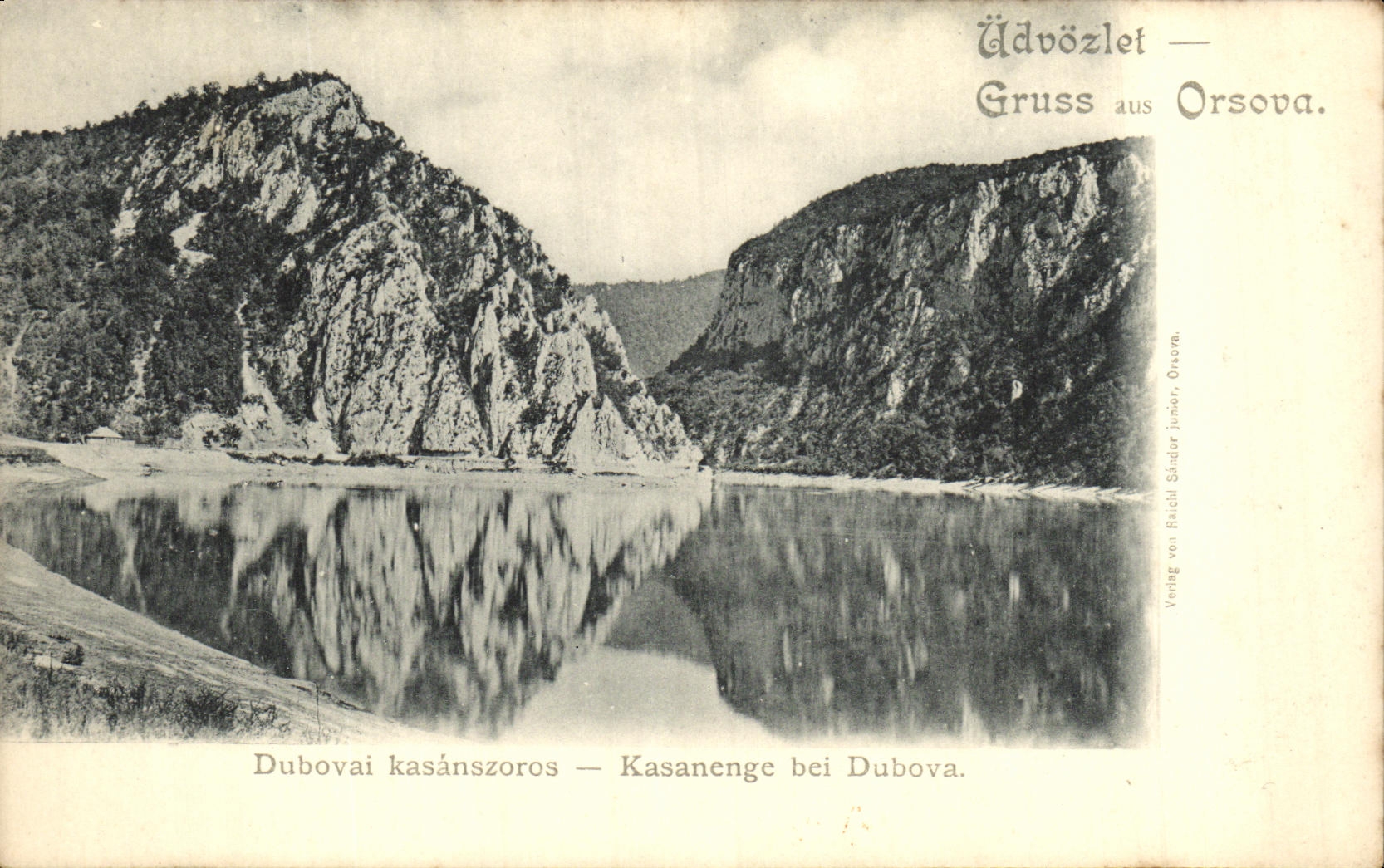 CPA Udvozlet Gruss aus Orsova Dubovai Kasanszoros Kasange vei Dabova Roumanie
