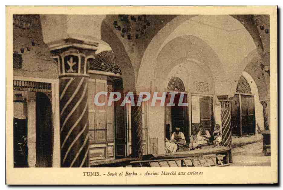 CPA Tunis Souk el Berka Ancien Marche aux esclaves
