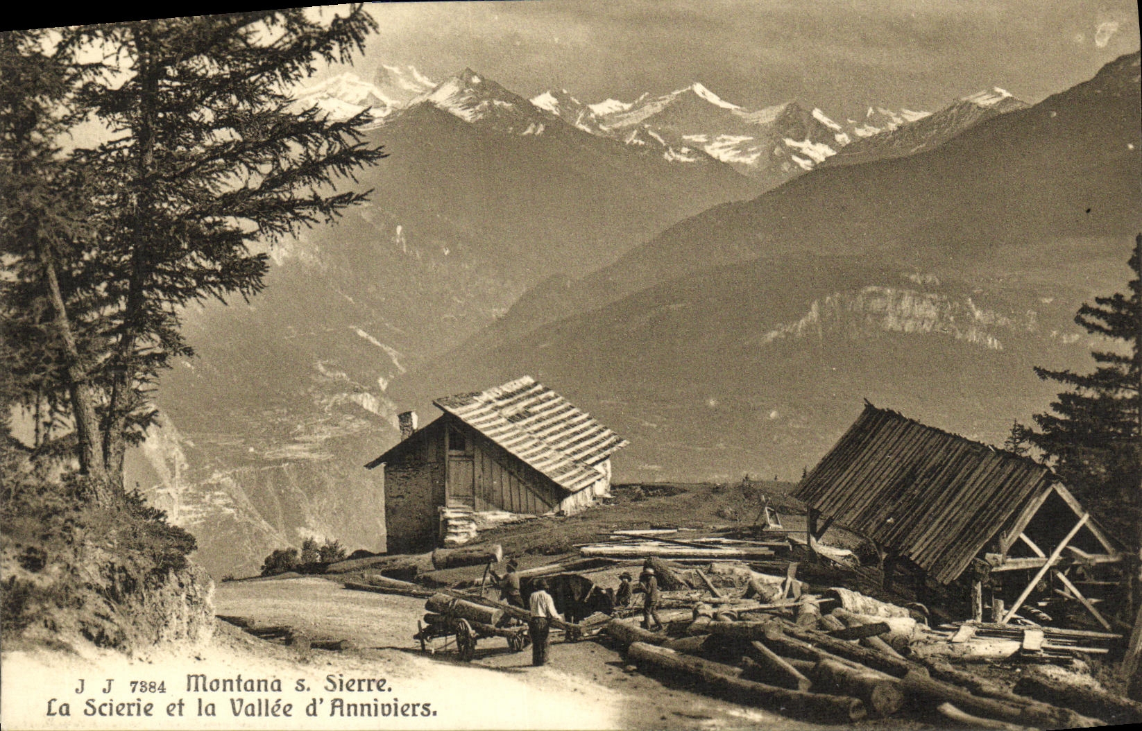 La Scierie et la Vallée d'Anniviers — Montana s. Sierre — J J 7884