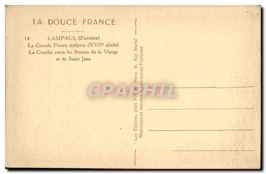 CPA Lampaul Finistere La Grande Poutre sculptee Le crucifix entre les statues de la vierge et de Saint Jean — Rückseite