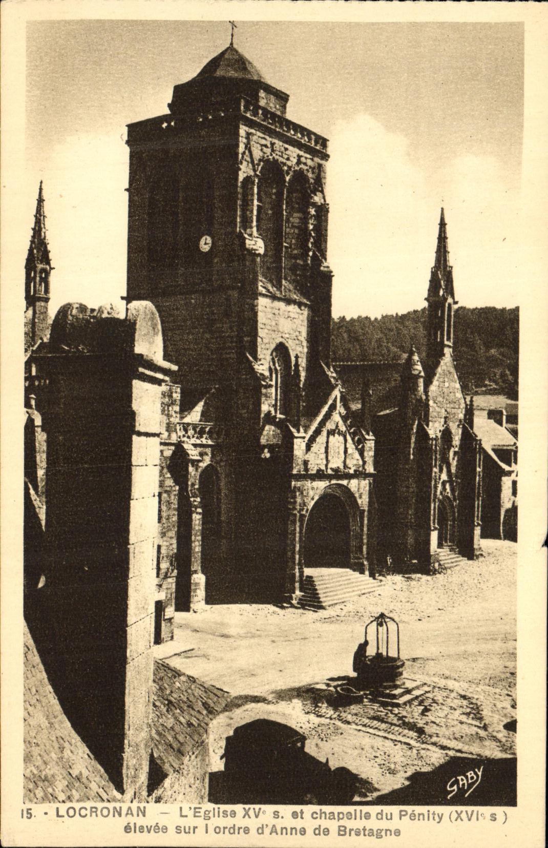CPA Locronan L Eglise et Chapelle du Penity elevee sur l ordre d Anne de Bretagne