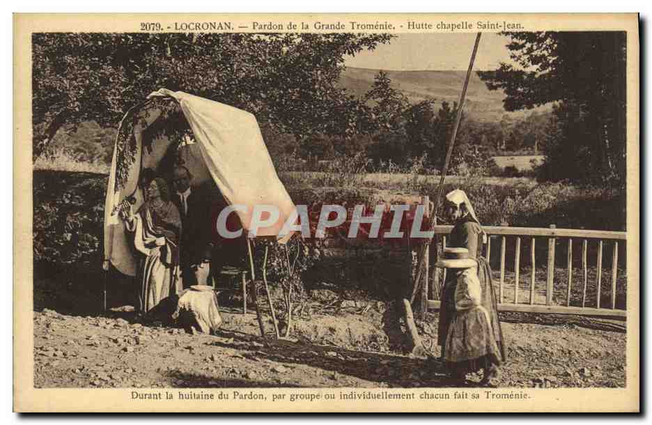 CPA Locronan Pardon de la grande Tromenie Hutte chapelle Saint Jean Folklore Costume