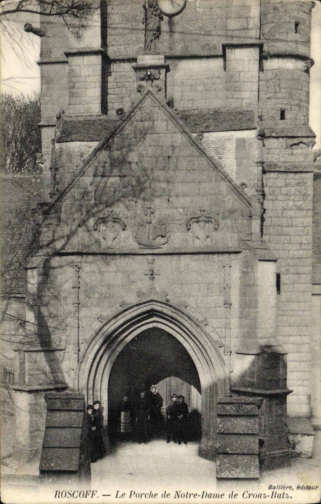 CPA Roscoff Le Porche de Norte Dame de Croaz Batz