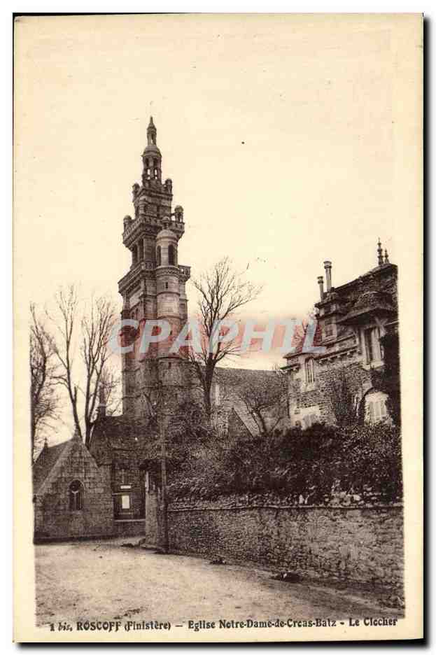 CPA Roscoff Eglise Notre Dame Croas Batz Le Clocher